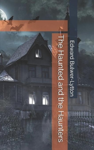 The Haunted and the Haunters