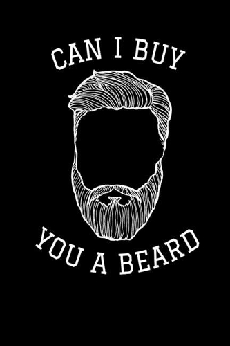 Can I Buy You A Beard