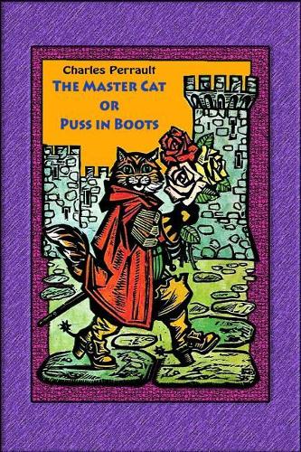 The Master Cat or Puss in Boots