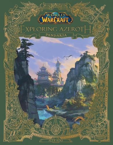 World of Warcraft: Exploring Azeroth: Pandaria(4 Exploring Azeroth)