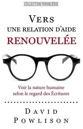 Vers Une Relation D'Aide Renouvelee: (French)