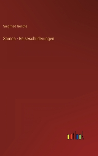Samoa - Reiseschilderungen