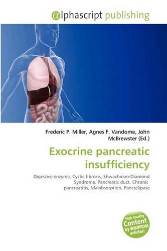 Exocrine Pancreatic Insufficiency: (English)