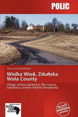 Wielka Wie , Zdu Ska Wola County