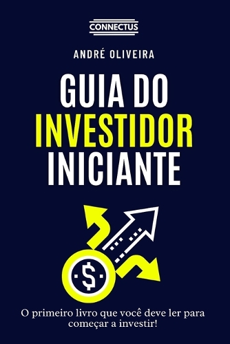 O Guia do Investidor Iniciante