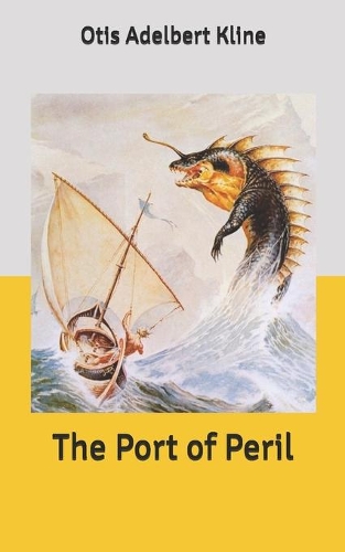 The Port of Peril