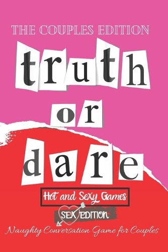 Truth or Dare?