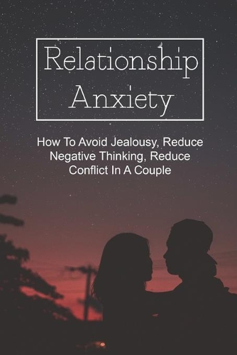 Relationship Anxiety