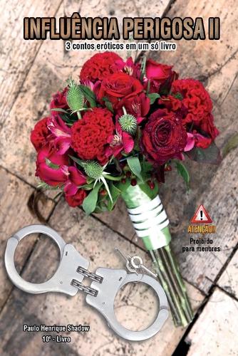 Influência Perigosa II