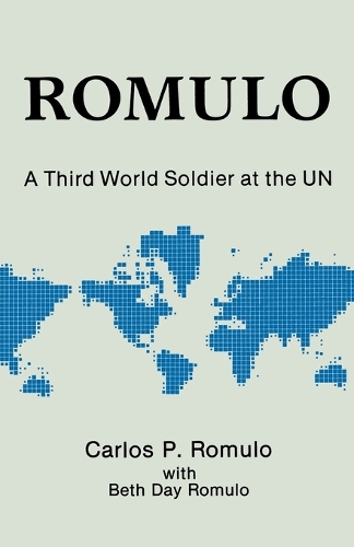 Romulo: A Third World Soldier at the UN(English)