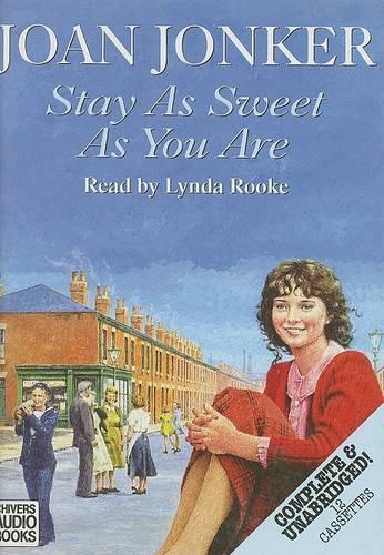 Stay as Sweet as You Are