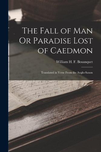 The Fall of Man Or Paradise Lost of Caedmon