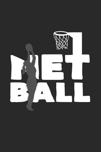 Netball: 6x9 Netball - lined - ruled paper - notebook - notes