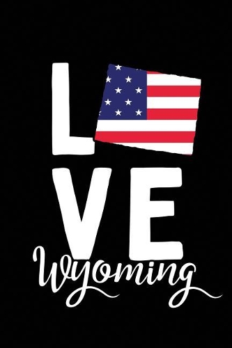 I Love Wyoming