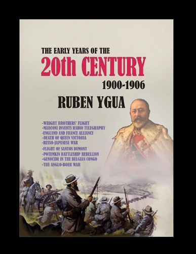 THE EARLY YEARS OF THE 20th CENTURY