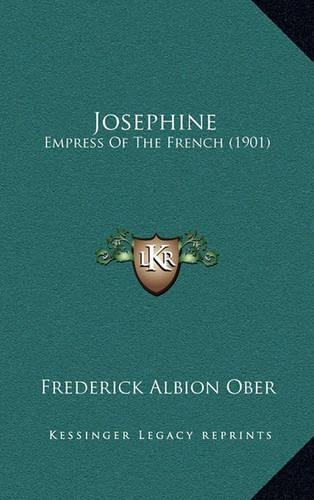 Josephine: Empress of the French (1901)(English)