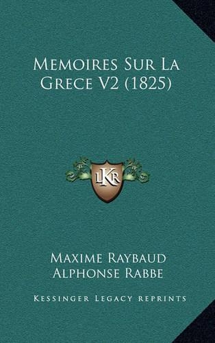Memoires Sur La Grece V2 (1825)