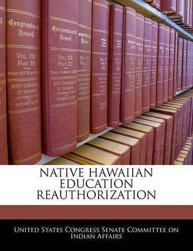 Native Hawaiian Education Reauthorization