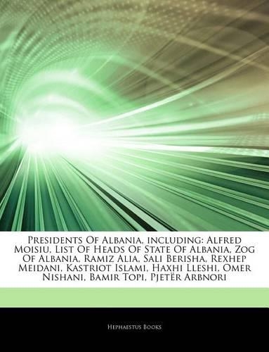 Articles on Presidents of Albania, Including
