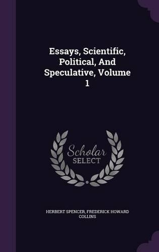 Essays, Scientific, Political, And Speculative, Volume 1: (English)