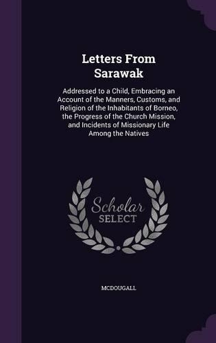 Letters From Sarawak