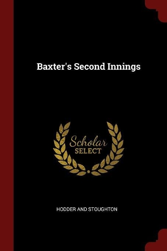 Baxter's Second Innings
