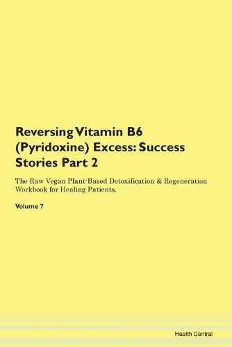 Reversing Vitamin B6 (Pyridoxine) Excess