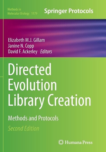 Directed Evolution Library Creation: Methods and Protocols(1179 Methods in Molecular Biology)