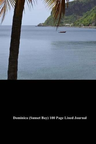 Dominica (Sunset Bay) 100 Page Lined Journal