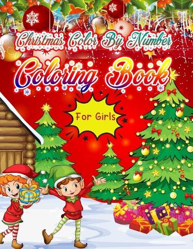 Christmas Color By Number Coloring Book for girls