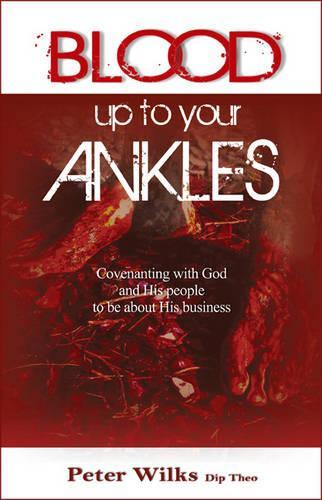 Blood Up to Your Ankles