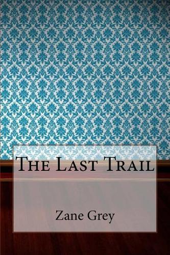 The Last Trail
