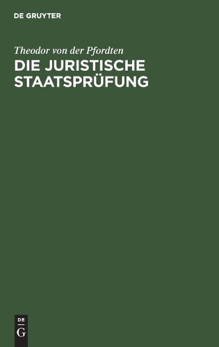 Die Juristische Staatsprüfung