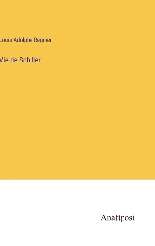 Vie de Schiller