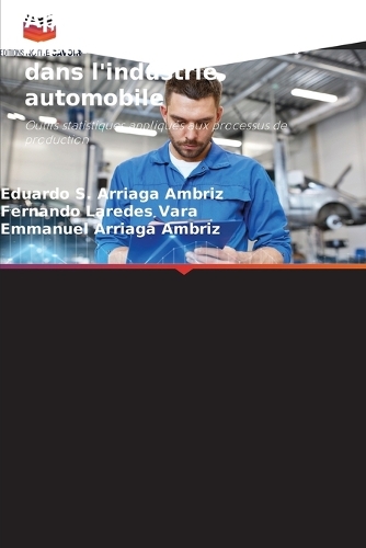 Application de la méthodologie 6 sigma dans l'industrie automobile
