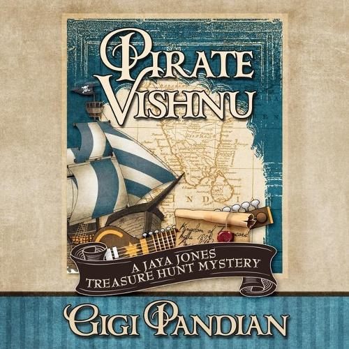 Pirate Vishnu: (2 Jaya Jones Treasure Hunt Mystery Series Lib/E)