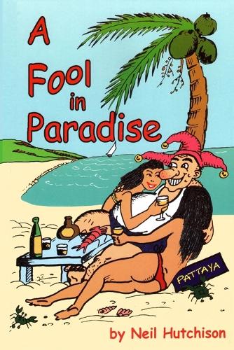 A Fool in Paradise