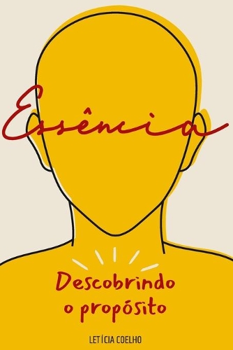 Essência: Descobrindo o propósito