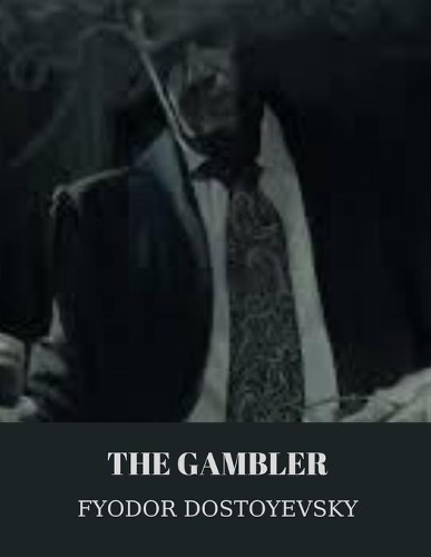 The Gambler