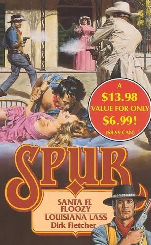 Santa Fe Floozy: (Spur Double)