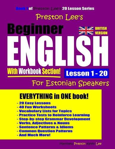 Preston Lee's Beginner English With Workbook Section Lesson 1 - 20 For Estonian Speakers (British Version)