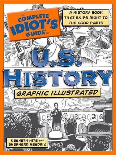 The Complete Idiot's Guide to U.S. History, Graphic Illustra