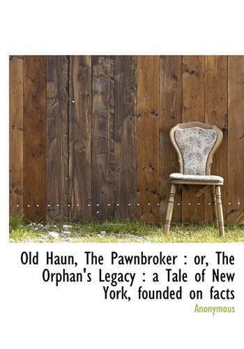 Old Haun, the Pawnbroker