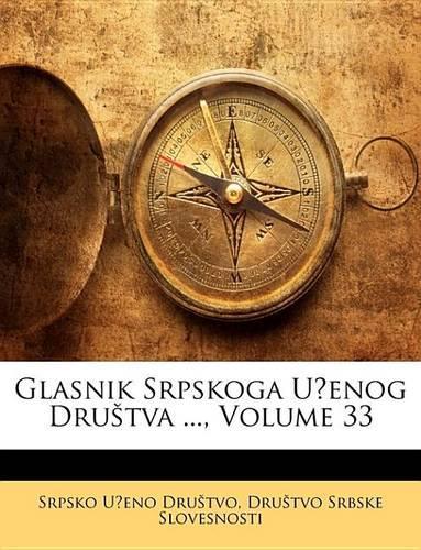 Glasnik Srpskoga Uenog Drutva ..., Volume 33: (726.4)