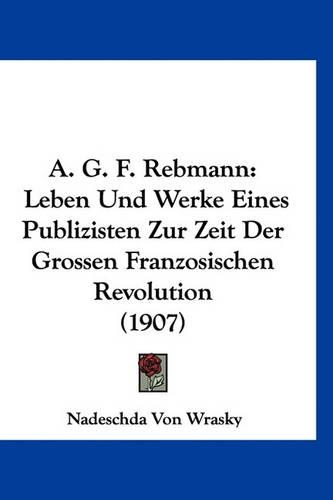 A. G. F. Rebmann