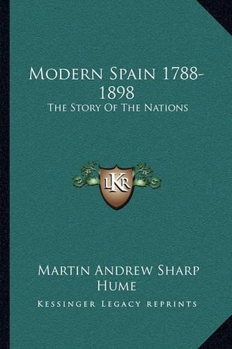 Modern Spain 1788-1898