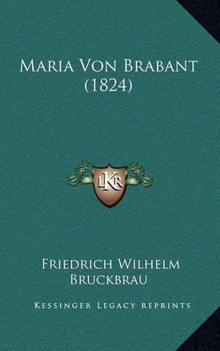 Maria Von Brabant (1824)
