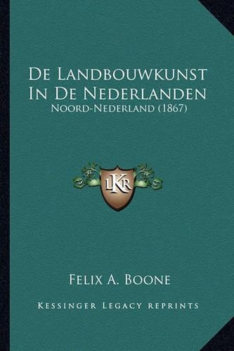 De Landbouwkunst In De Nederlanden