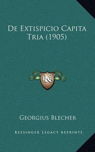 de Extispicio Capita Tria (1905)