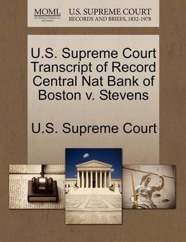 U.S. Supreme Court Transcript of Record Central Nat Bank of Boston V. Stevens